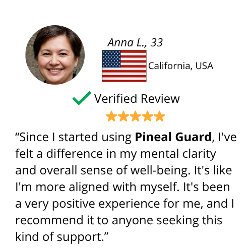 Anna Review Pineal guard